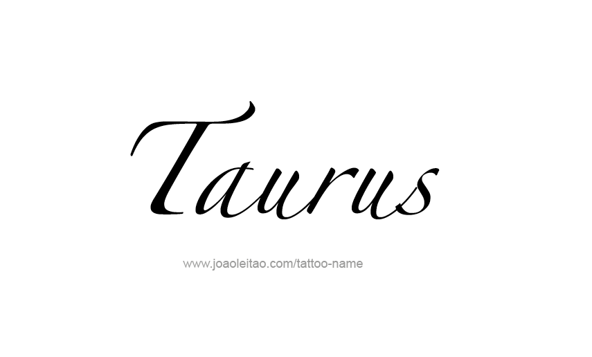 Tattoo Design Horoscope Name Taurus