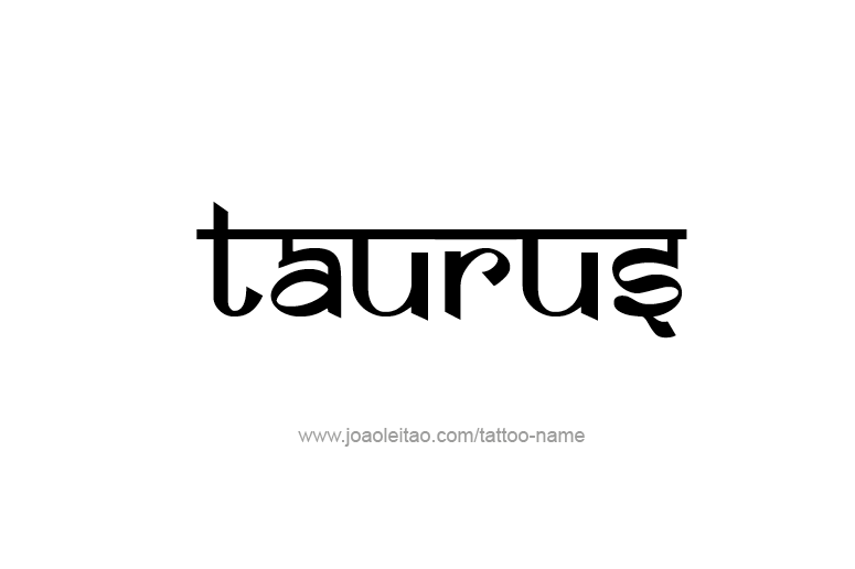 Tattoo Design Horoscope Name Taurus