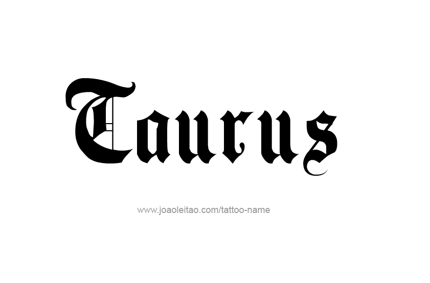 Tattoo Design Horoscope Name Taurus