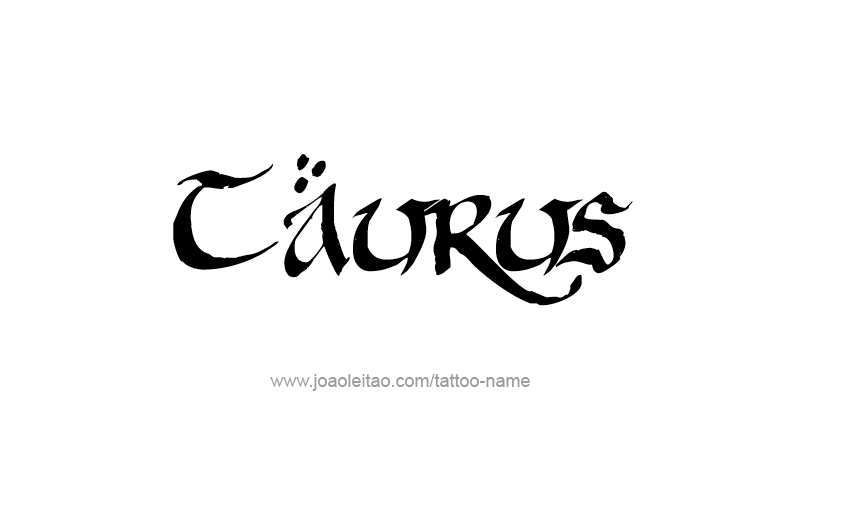 Tattoo Design Horoscope Name Taurus