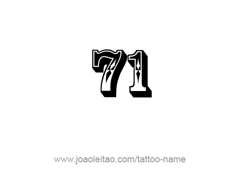 Seventy One-71 Number Tattoo Designs - Page 2 of 4 - Tattoos with Names