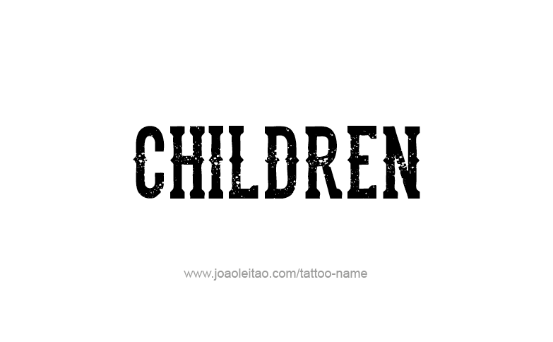 Tattoo Design Family Name Children