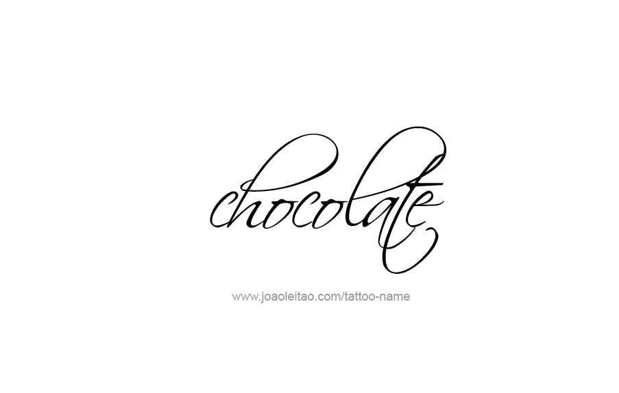 Tattoo Design Name Chocolate