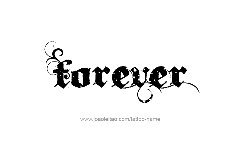 Tattoo Design Feeling Name Forever