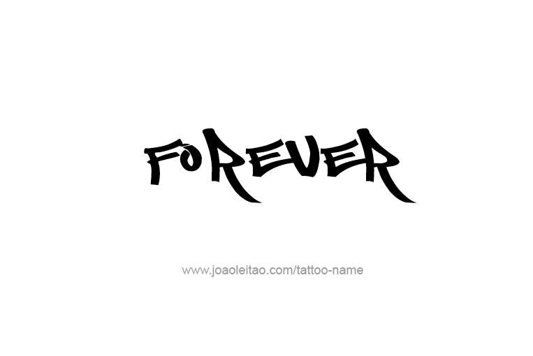 Tattoo Design Feeling Name Forever