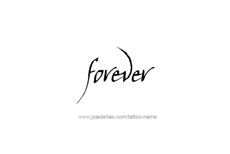 Tattoo Design Feeling Name Forever