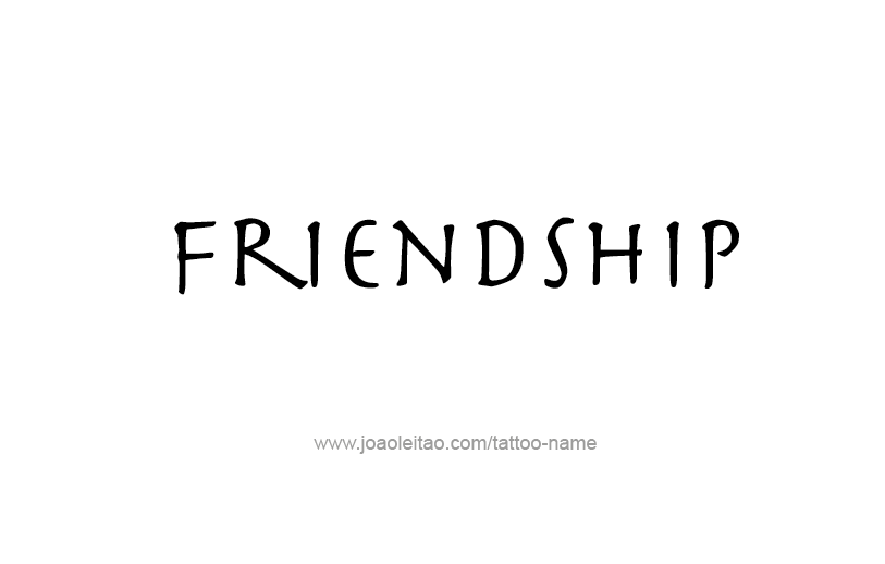 Tattoo Design Feeling Name Friendship