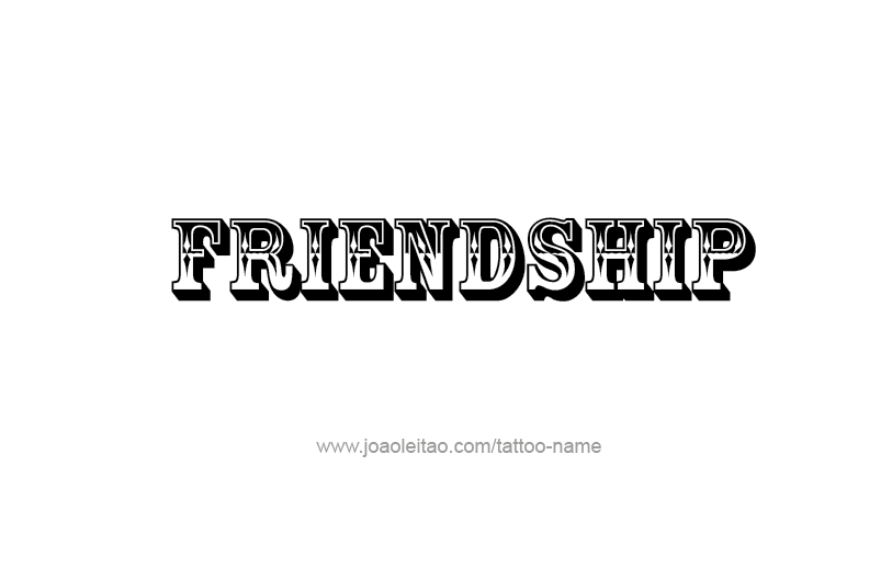 Tattoo Design Feeling Name Friendship