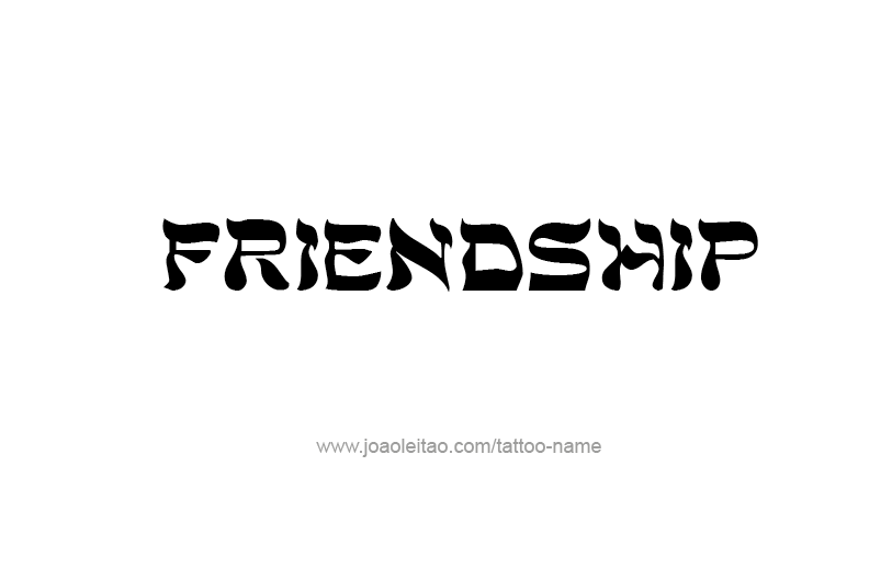 Tattoo Design Feeling Name Friendship