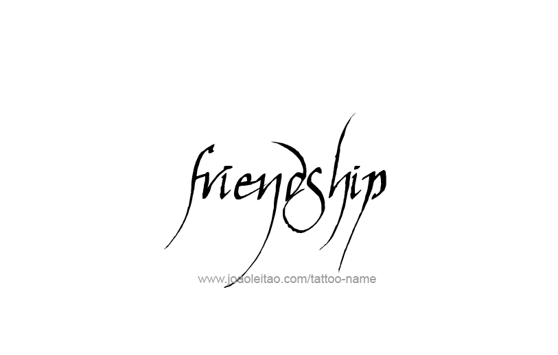 Tattoo Design Feeling Name Friendship