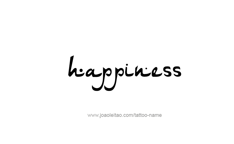 Tattoo Design Feeling Feeling Name Happiness