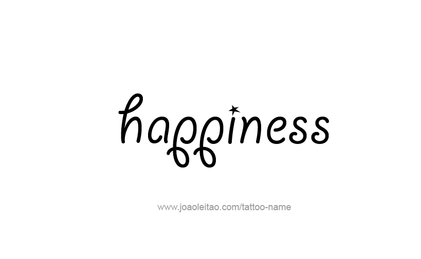 Tattoo Design Feeling Name Happiness