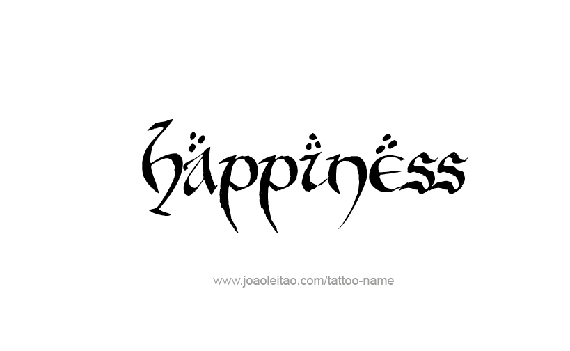 Tattoo Design Feeling Name Happiness