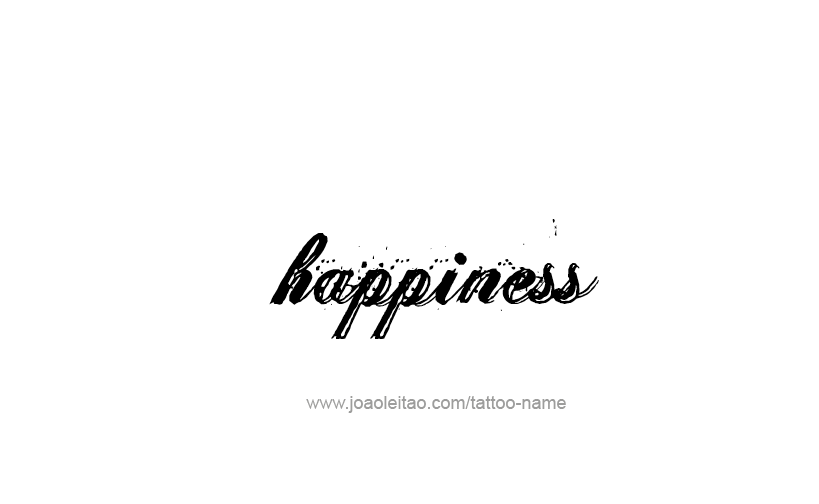 Tattoo Design Feeling Name Happiness