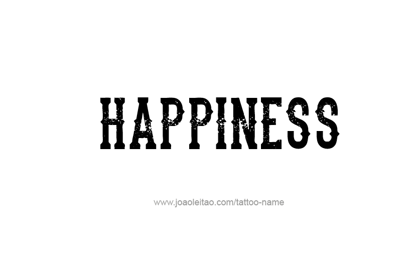 Tattoo Design Feeling Name Happiness