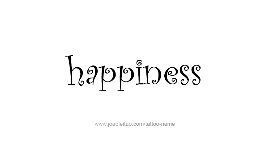 Tattoo Design Feeling Name Happiness