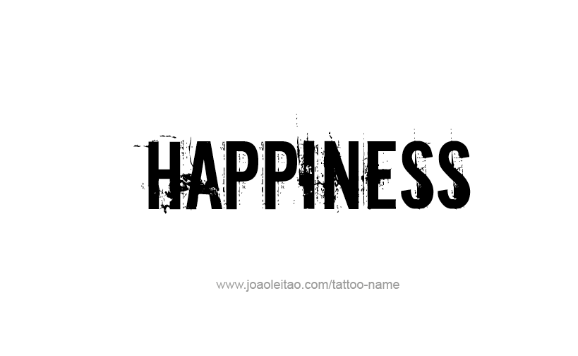 Tattoo Design Feeling Name Happiness