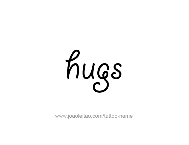 Tattoo Design Name Hugs