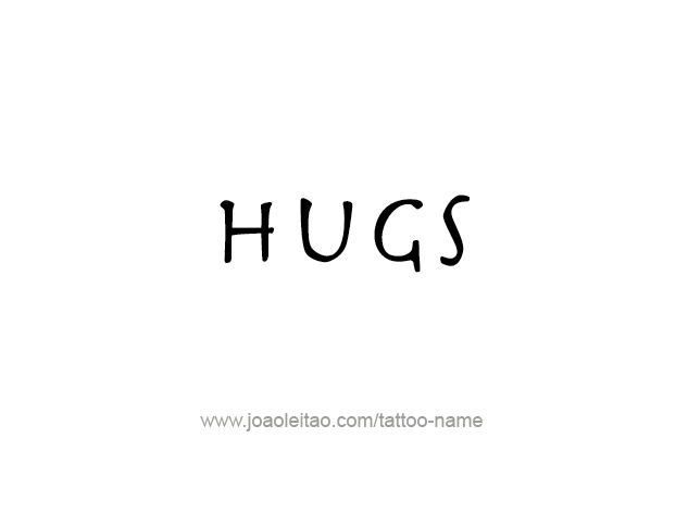 Tattoo Design Name Hugs