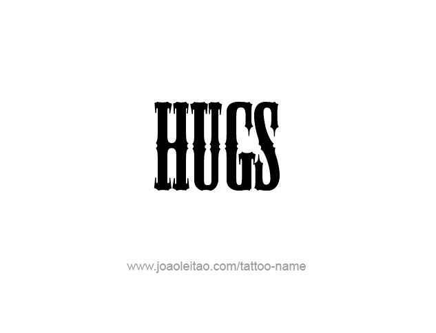 Tattoo Design Name Hugs