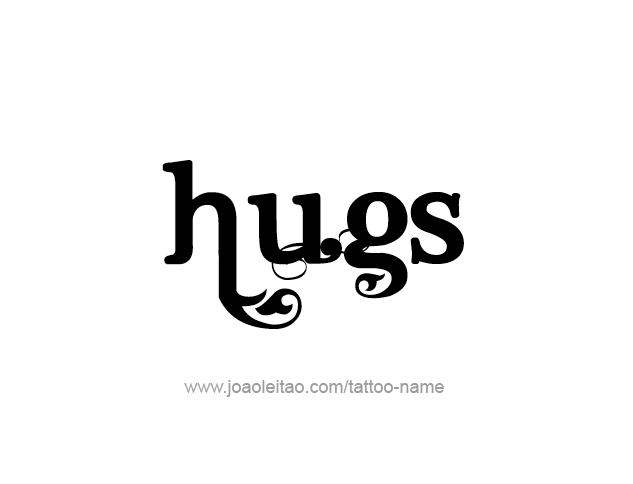 Tattoo Design Name Hugs