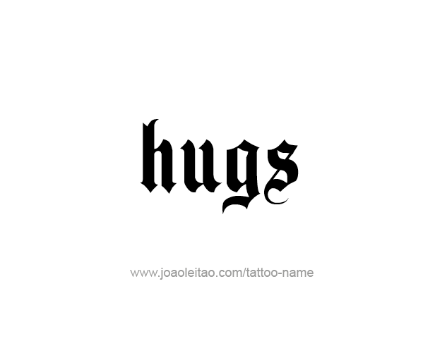 Tattoo Design Name Hugs