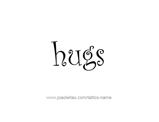 Tattoo Design Name Hugs