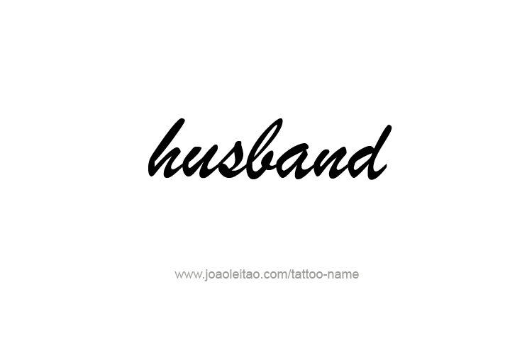 Tattoo Design Family Name Husband