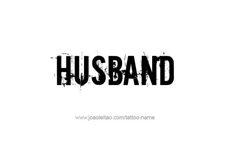 Tattoo Design Family Name Husband