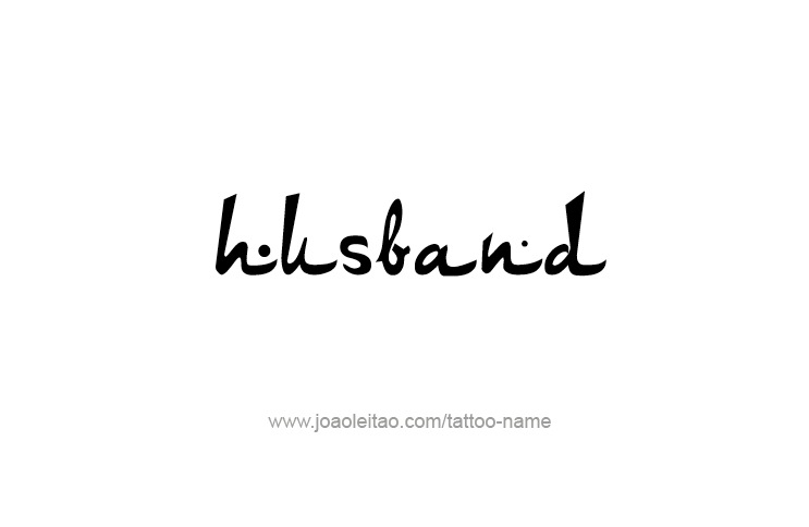 Tattoo Design Family Name Husband