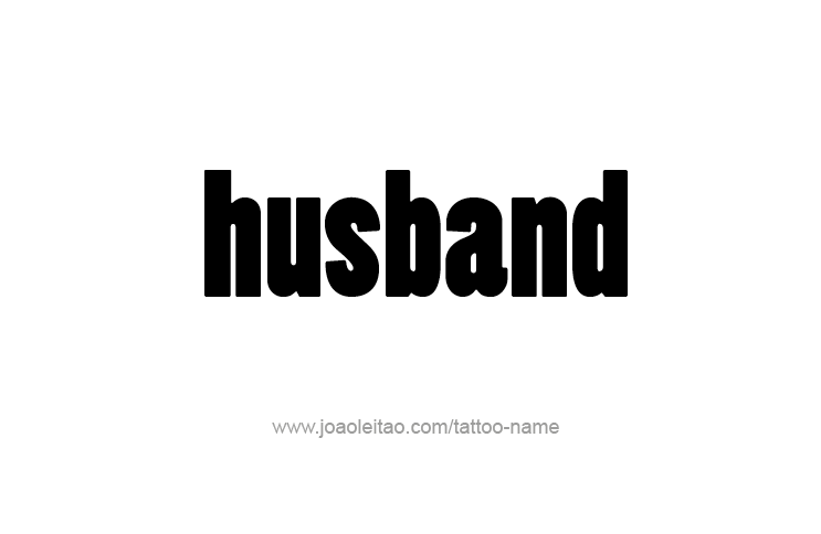 Tattoo Design Family Name Husband