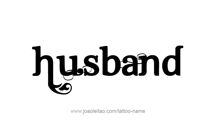 Tattoo Design Family Name Husband