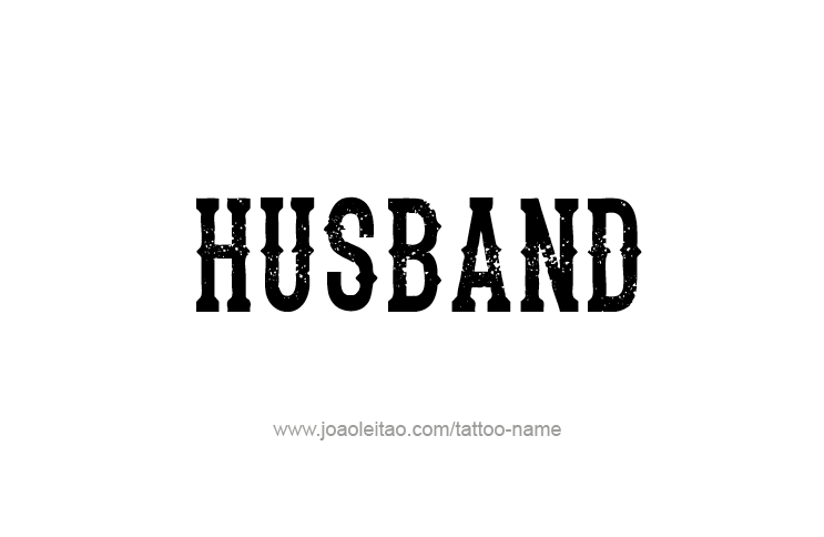 Tattoo Design Family Name Husband