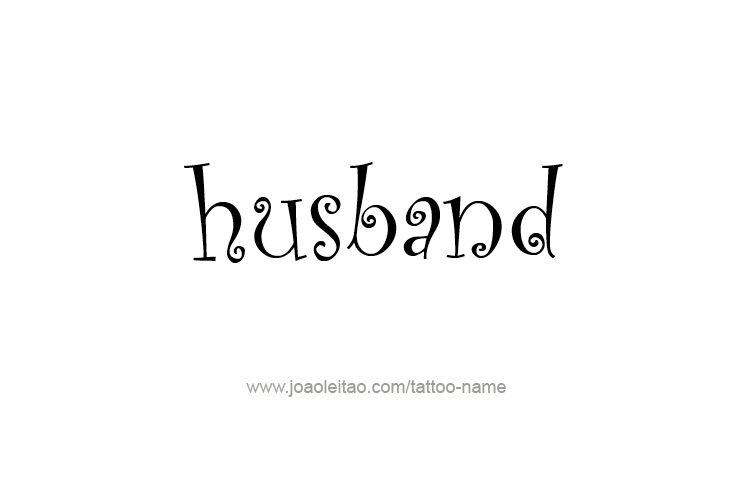 Tattoo Design Family Name Husband