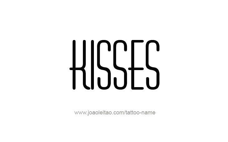 Tattoo Design Name Kisses