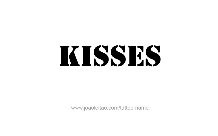 Tattoo Design Name Kisses