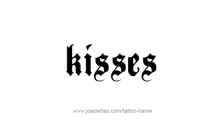 Tattoo Design Name Kisses