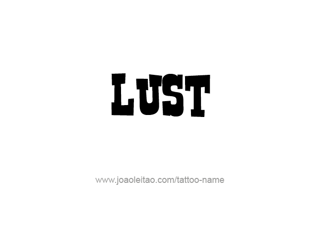 Tattoo Design Feeling Name Lust