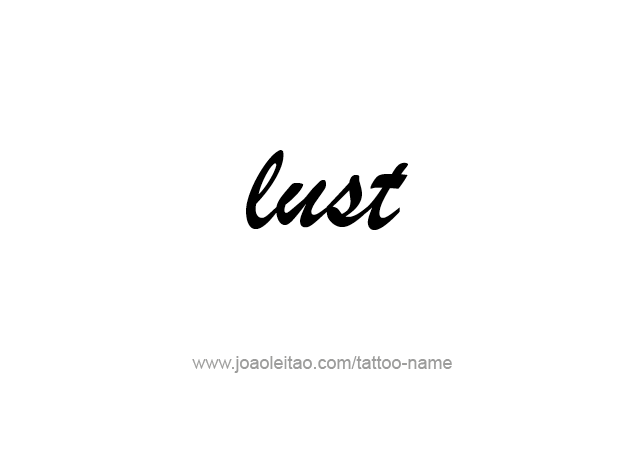 Tattoo Design Feeling Name Lust