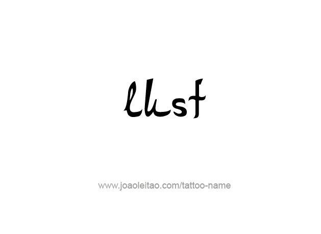 Tattoo Design Feeling Name Lust