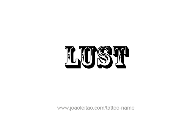 Tattoo Design Feeling Name Lust