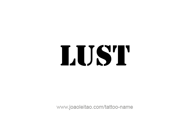 Tattoo Design Feeling Name Lust