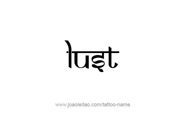 Tattoo Design Feeling Name Lust