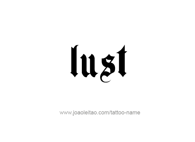 Tattoo Design Feeling Name Lust