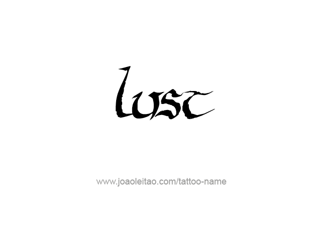 Tattoo Design Feeling Name Lust