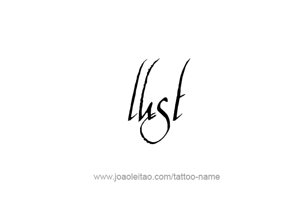 Tattoo Design Feeling Name Lust