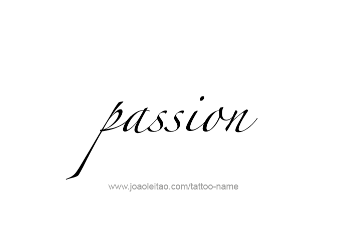 Tattoo Design Feeling Name Passion