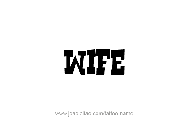 Tattoo Design Family Name Wife