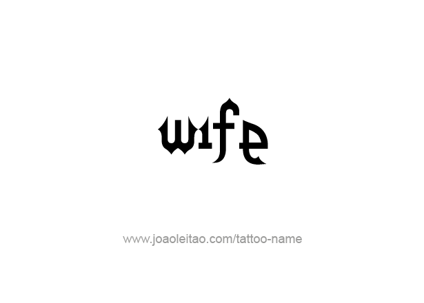 Tattoo Design Family Name Wife