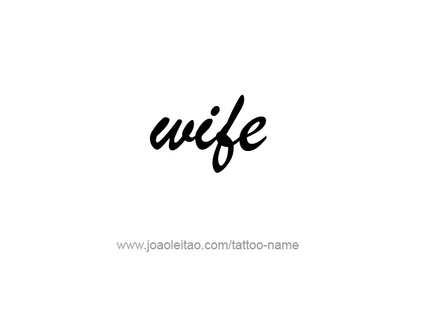 Tattoo Design Family Name Wife